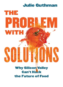 Cover of The Problem with Solutions by Julie Guthman