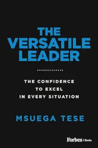 Cover of The Versatile Leader by Msuega Tese