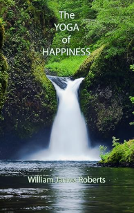 Cover of Yoga of Happiness by Robert James Williams